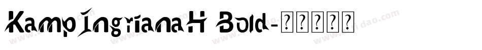 KampIngrianaH Bold字体转换